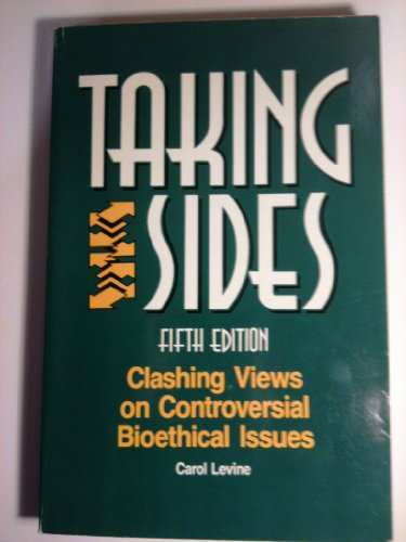 Stock image for Taking Sides: Clashing Views on Controversial Bioethical Issues (Fifth Edition) for sale by gearbooks