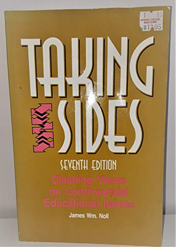 Stock image for Taking Sides: Clashing Views on Controversial Educational Issues for sale by The Book Cellar, LLC