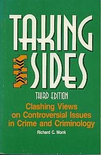 Stock image for Taking Sides: Clashing Views on Controversial Issues in Crime and Criminology for sale by Concordia Books