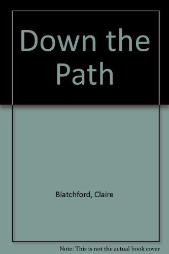 Stock image for Down the Path for sale by Ergodebooks