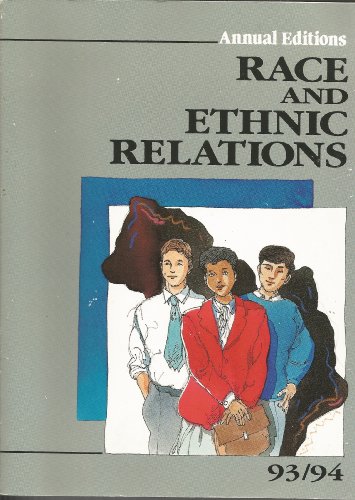 Stock image for Race and Ethnic Relations 93/94 (Annual Editions) for sale by POQUETTE'S BOOKS