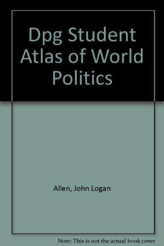 Beispielbild fr Dpg Student Atlas of World Politics zum Verkauf von Wonder Book