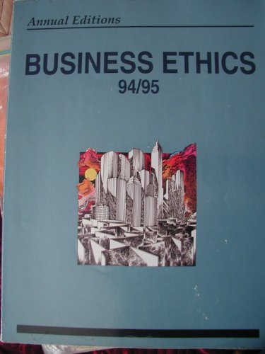 Stock image for Annual Editions: Business Ethics 94-95 for sale by Ergodebooks