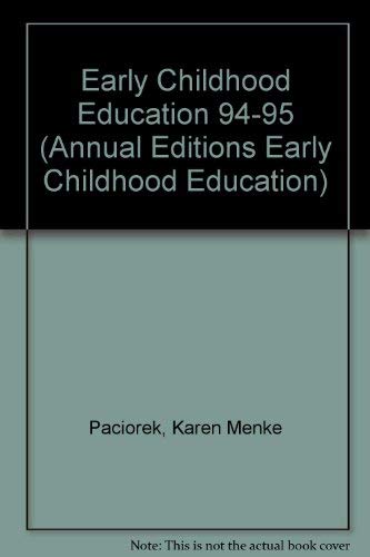 9781561342709: Early Childhood Education 94-95 (Annual Editions: Early Childhood Education)
