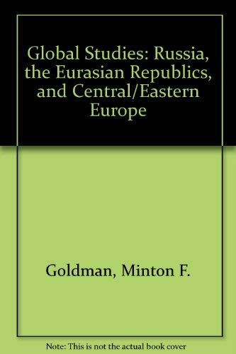 Stock image for Global Studies: Russia, the Eurasian Republics, and Central/Eastern Europe for sale by HPB-Red