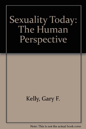 9781561342990: Sexuality Today: The Human Perspective