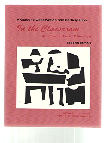 Stock image for Guide to Observation and Participation in the Classroom: An Introduction to Education for sale by Irish Booksellers