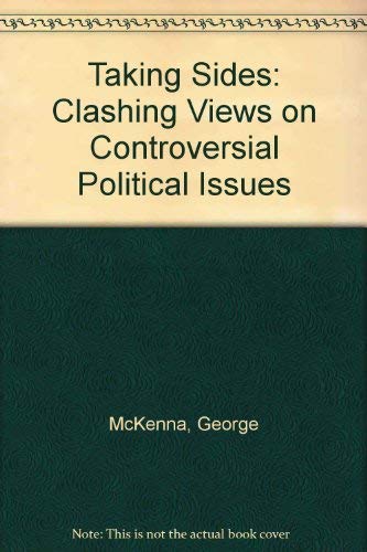 Imagen de archivo de Taking Sides: Clashing Views on Controversial Political Issues a la venta por Aaron Books