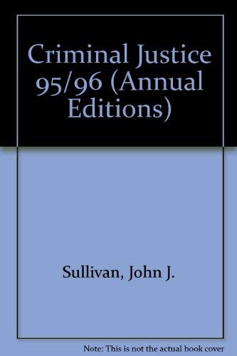 Criminal Justice 95/96 (Annual Editions)