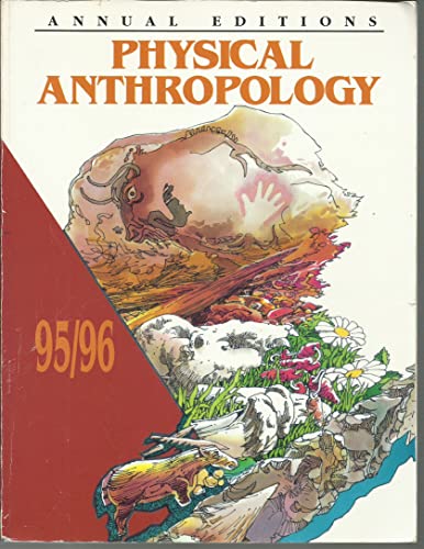 Stock image for Annual Editions: Physical Anthropology, 95-96 for sale by Half Price Books Inc.
