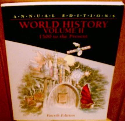 9781561344352: World History: 1500 To the Present (Annual Editions)
