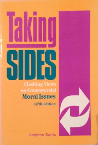 9781561344451: Taking Sides: Clashing Views on Controversial Moral Issues