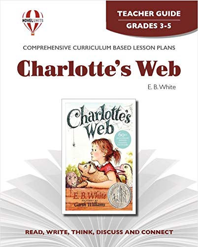 Beispielbild fr Charlotte's Web - Teacher Guide by Novel Units zum Verkauf von Gulf Coast Books