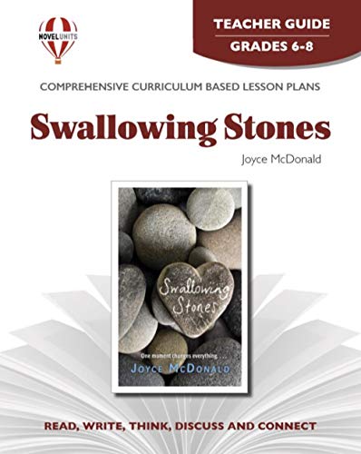 Imagen de archivo de Swallowing Stones - Teacher Guide by Novel Units, Inc. a la venta por Revaluation Books