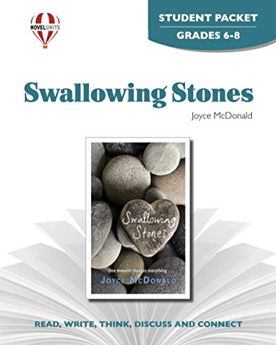 Imagen de archivo de Swallowing Stones - Student Packet by Novel Units, Inc. a la venta por Revaluation Books