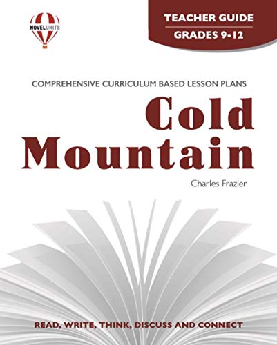 9781561370504: Cold Mountain - Teacher Guide by Novel Units, Inc.