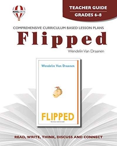 Flipped - Teacher Guide by Novel Units (9781561370580) by Novel Units