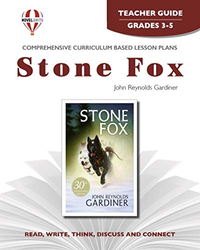 Stone Fox - Teacher Guide by Novel Units (9781561370634) by Novel Units