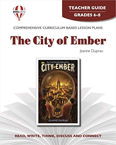City of Ember - Teacher Guide by Novel Units (9781561370641) by Novel Units
