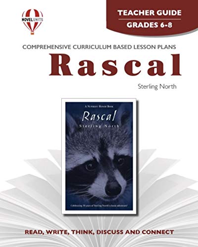 Stock image for Rascal [by] Sterling North (Novel units) (Teacher Guide) for sale by Revaluation Books