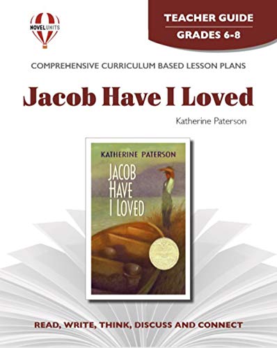 Stock image for Jacob Have I Loved - Teacher Guide by Novel Units for sale by HPB-Diamond