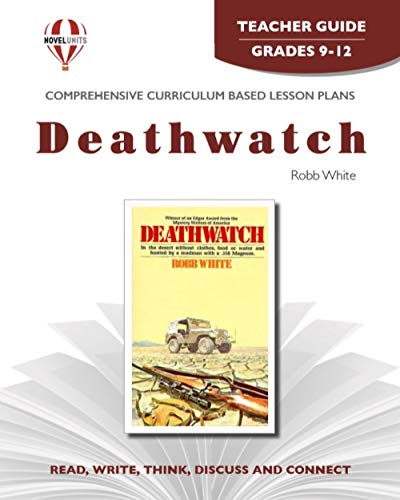 Imagen de archivo de Deathwatch - Teacher Guide by Novel Units a la venta por GF Books, Inc.