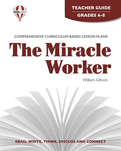 Beispielbild fr The miracle worker [by] William Gibson: Novel unit (Teacher Guide) zum Verkauf von Revaluation Books