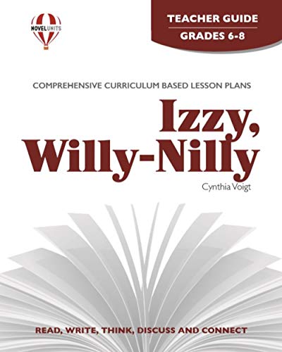 9781561372027: Izzy, Willy-Nilly - Teacher Guide by Novel Units