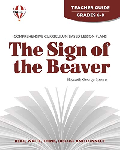 Imagen de archivo de Sign of the Beaver - Teacher Guide by Novel Units a la venta por Orion Tech