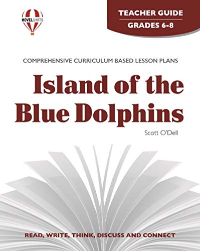 Stock image for Island of the Blue Dolphins - Teacher Guide by Novel Units for sale by Book Deals