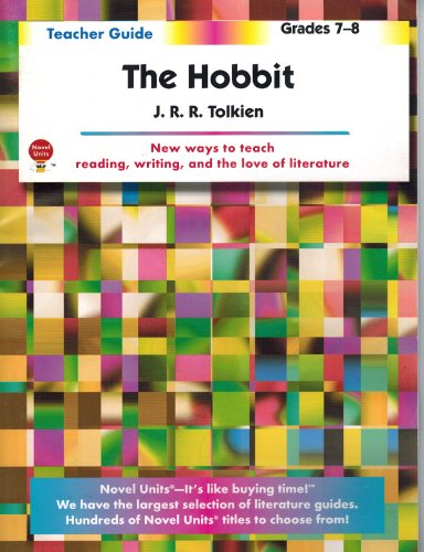 Stock image for The Hobbit, by J.R.R. Tolkien: Teacher Guide (Novel units) for sale by Revaluation Books