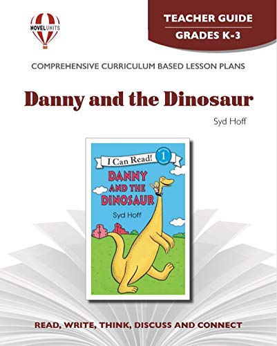 Stock image for Danny and the Dinosaur - Teacher Guide by Novel Units for sale by HPB-Emerald