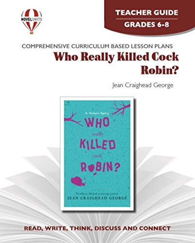 9781561372928: Who really killed Cock Robin? by Jean Craighead George: Literary Unit