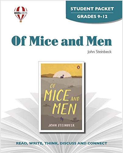Of Mice And Men - Student Packet Grades 9 -2 (9781561373109) by Novel Units Staff; John Steinbeck