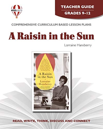 Stock image for Raisin In The Sun - Teachers Guide by Novel Units, Grades 9 -12 for sale by BooksRun