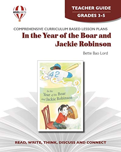 Beispielbild fr In the Year of the Boar and Jackie Robinson Novel Units Teacher Guide zum Verkauf von Better World Books