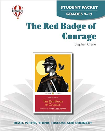 The Red Badge of Courage - Student Packet by Novel Units (9781561373475) by Novel Units