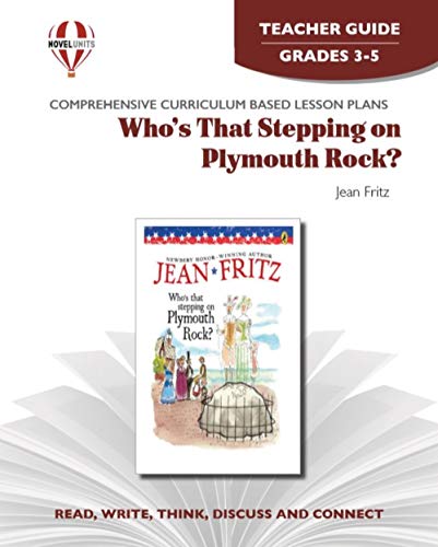 9781561373819: Who's That Stepping on Plymouth Rock? - Teacher Guide by Novel Units, Inc.