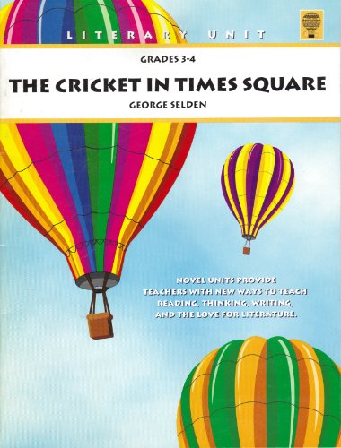 Imagen de archivo de The Cricket in Times Square - Teacher Guide by Novel Units a la venta por Decluttr