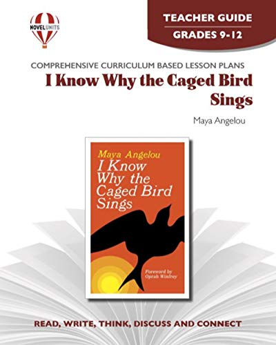 Imagen de archivo de I Know Why the Caged Bird Sings - Teacher Guide by Novel Units (English and Hindi Edition) a la venta por Bookmonger.Ltd