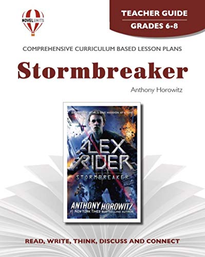 Stormbreaker - Teacher Guide by Novel Units (9781561377206) by Novel Units