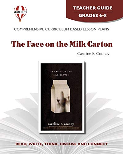 Stock image for The Face on the Milk Carton Novel Units Teacher Guide for sale by Better World Books