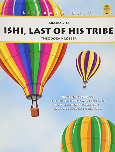 9781561377541: Ishi, Last Of His Tribe - Teacher Guide by Novel Units, Inc.