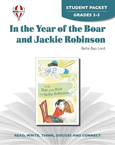 Stock image for In the Year of the Boar and Jackie Robinson - Student Packet by Novel Units for sale by GF Books, Inc.