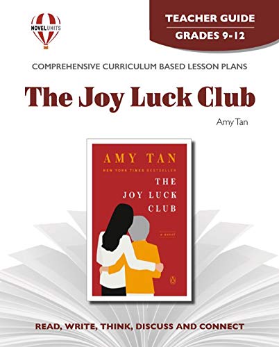 The Joy Luck Club - Teacher Guide by Novel Units (9781561378944) by Novel Units