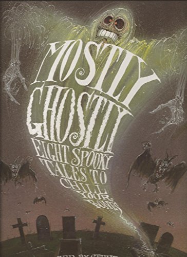 Imagen de archivo de Mostly Ghostly a la venta por Gulf Coast Books