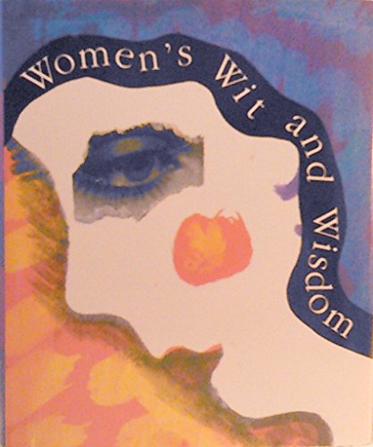 Beispielbild fr Women's Wit and Wisdom (Miniature Editions) zum Verkauf von Reuseabook