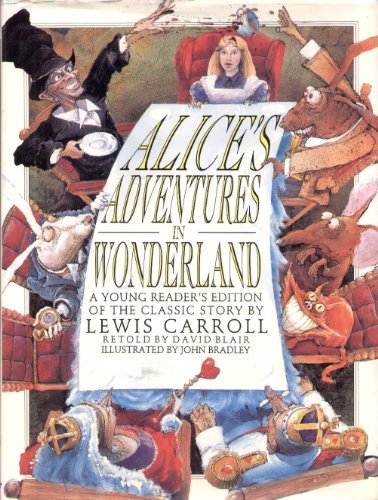 Beispielbild fr Alice's Adventures in Wonderland : A Young Reader's Edition of the Classic Story by Lewis Carroll zum Verkauf von Better World Books