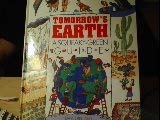 Beispielbild fr Tomorrow's Earth: A Squeaky-Green Guide zum Verkauf von Half Price Books Inc.