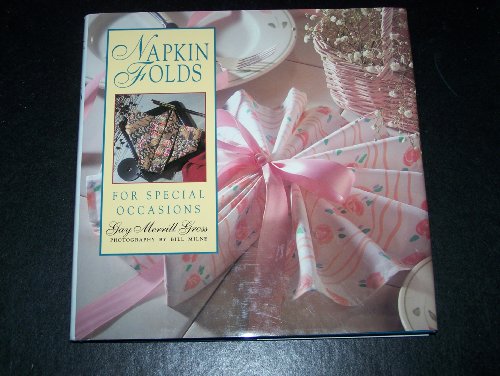 Beispielbild fr Napkin Folds for Special Occasions zum Verkauf von Wonder Book